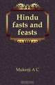 Hindu fasts and feasts, Mukerji A C 