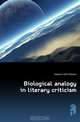 Biological analogy in literary criticism, Hoskins John Preston 
