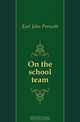 On the school team, Earl John Prescott 