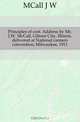 Principles of cost. Address by Mr. J.W. McCall, Gibosn City, Illinois, delivered at National canners convention, Milwaukee, 1911, MCall J W 