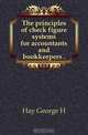 The principles of check figure systems for accountants and bookkeepers, Hay George H 