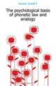 The psychological basis of phonetic law and analogy, Karsten Gustaf E 