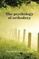The psychology of orthodoxy, House Elwin Lincoln 