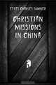 Christian missions in China, Estes Charles Sumner 