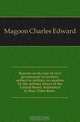 Reports on the law of civil government in territory subject to military occupation by the military forces of the United States. Submitted to Hon. Elihu Root .., Magoon Charles Edward 