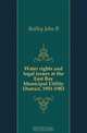 Water rights and legal issues at the East Bay Municipal Utility District, 1951-1983, Reilley John B 