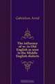 The influence of w- in Old English as seen in the Middle English dialects, Gabrielson Arvid 