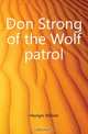Don Strong of the Wolf patrol, Heyliger William 