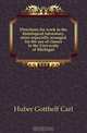 Directions for work in the histological laboratory, more especially arranged for the use of classes in the University of Michigan, Huber Gotthelf Carl 