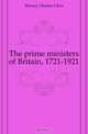 The prime ministers of Britain, 1721-1921, Mersey Charles Clive 
