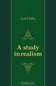 A study in realism, Laird John 