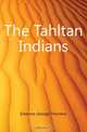 The Tahltan Indians, Emmons George Thornton 