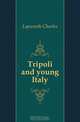 Tripoli and young Italy, Lapworth Charles 