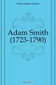Adam Smith (1723-1790), Farrer James Anson 