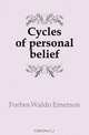 Cycles of personal belief, Forbes, Waldo Emerson 