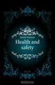 Health and safety, Jewett Frances 