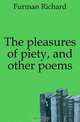 The pleasures of piety, and other poems, Furman Richard 