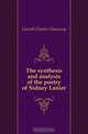 The synthesis and analysis of the poetry of Sidney Lanier, Carroll Charles Chauncey 