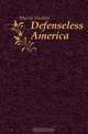 Defenseless America, Maxim Hudson 
