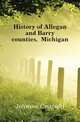 History of Allegan and Barry counties, Michigan, Johnson Crisfield 