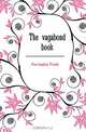 The vagabond book, Farrington Frank 