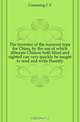 The inventor of the numeral-type for China, by the use of which illiterate Chinese both blind and sighted can very quickly be taught to read and write fluently, C.F. Gordon Cumming 