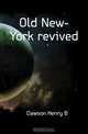 Old New-York revived, Dawson Henry B. 