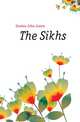 The Sikhs, Gordon John James 