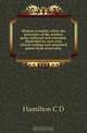 Modern scientific whist, the principles of the modern game analyzed and extended, illustrated by over sixty critical endings and annotated games from actual play, C. D. Hamilton 