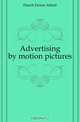 Advertising by motion pictures, Dench Ernest Alfred 