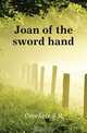 Joan of the sword hand, Crockett S. R. 