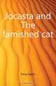 Jocasta and The famished cat, Farley Agnes 