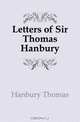 Letters of Sir Thomas Hanbury, Hanbury Thomas 