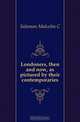 Londoners, then and now, as pictured by their contemporaries, Salaman Malcolm C. 