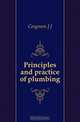 Principles and practice of plumbing, Cosgrove John Joseph 