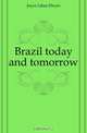 Brazil today and tomorrow, Joyce Lilian Elwyn 
