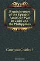 Reminiscences of the Spanish-American War in Cuba and the Philippines, Gauvreau Charles F. 