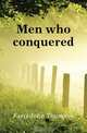 Men who conquered, Faris John Thomson 