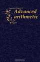 Advanced arithmetic, Lyman Elmer Adelbert 