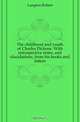 The childhood and youth of Charles Dickens. With retrospective notes, and elucidations, from his books and letters, Langton Robert 