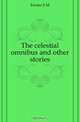 The celestial omnibus and other stories, E.M. Forster 