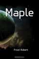 Maple, Frost Robert 