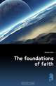The foundations of faith, Kelman John 
