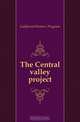 The Central valley project, California Writers