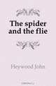 The spider and the flie, Heywood John 