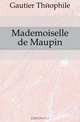 Mademoiselle de Maupin, Theophile Gautier 