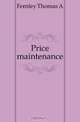 Price maintenance, Fernley Thomas A. 