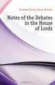 Notes of the Debates in the House of Lords, Camden Society 