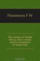 The snakes of South Africa, their venom and the treatment of snake bite, Fitzsimons F W 