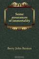 Some assurances of immortality, Berry John Benton 
